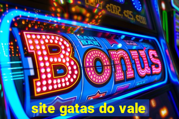 site gatas do vale